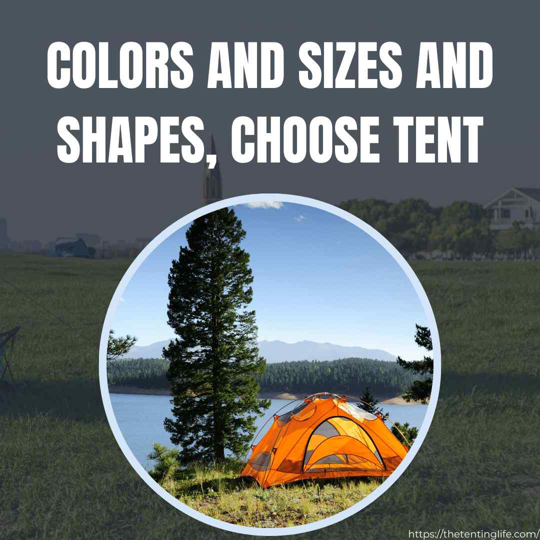 Colors and Sizes and Shapes, Choose Tent