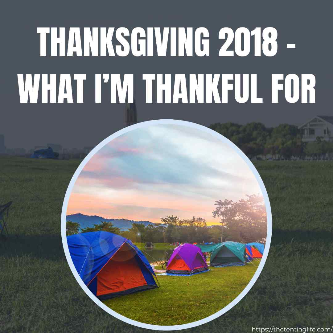 Thanksgiving 2018 – What I’m Thankful For